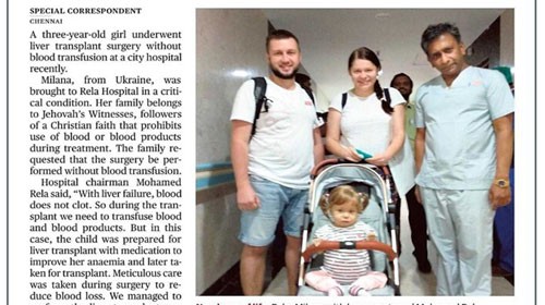 A liver transplantation procedure done without blood transfusion on a 3-year old child brought to Chennai all the way from Ukraine