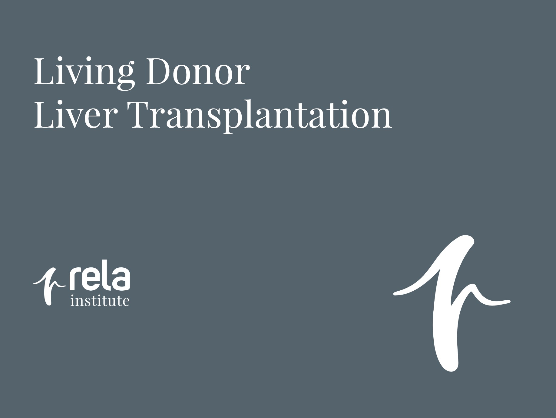Living Donor Liver Transplant